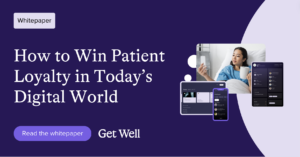 Image of a promotional banner titled "How to Win Patient Loyalty in Today's Digital World." It features a button labeled "Read the whitepaper" and the name "Get Well." The banner includes images of a woman using a smartphone and two app screenshots.